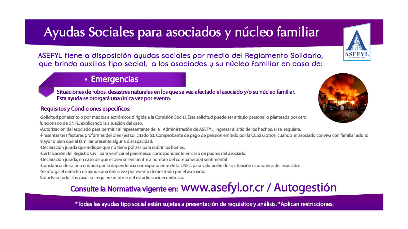 Ayudas Sociales para asociados y núcleo familiar en caso de: Emergencias.